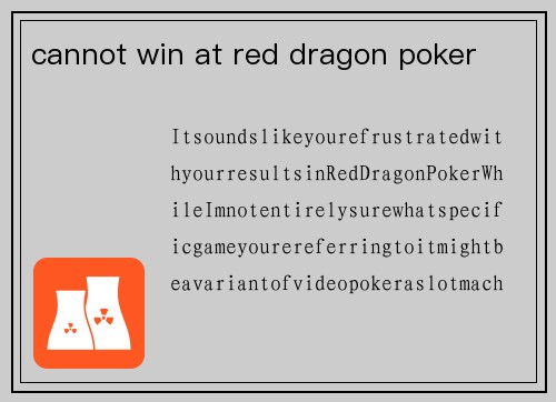 cannot win at red dragon poker